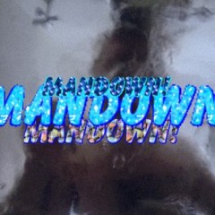 mandown! mandown! mandown!