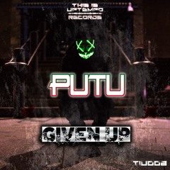 Putu - Given Up EP
