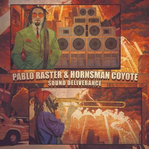 Pablo Raster & Hornsman Coyote - I Get Up