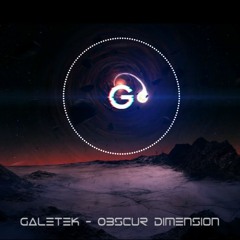 GaleteK - Obscur Dimension