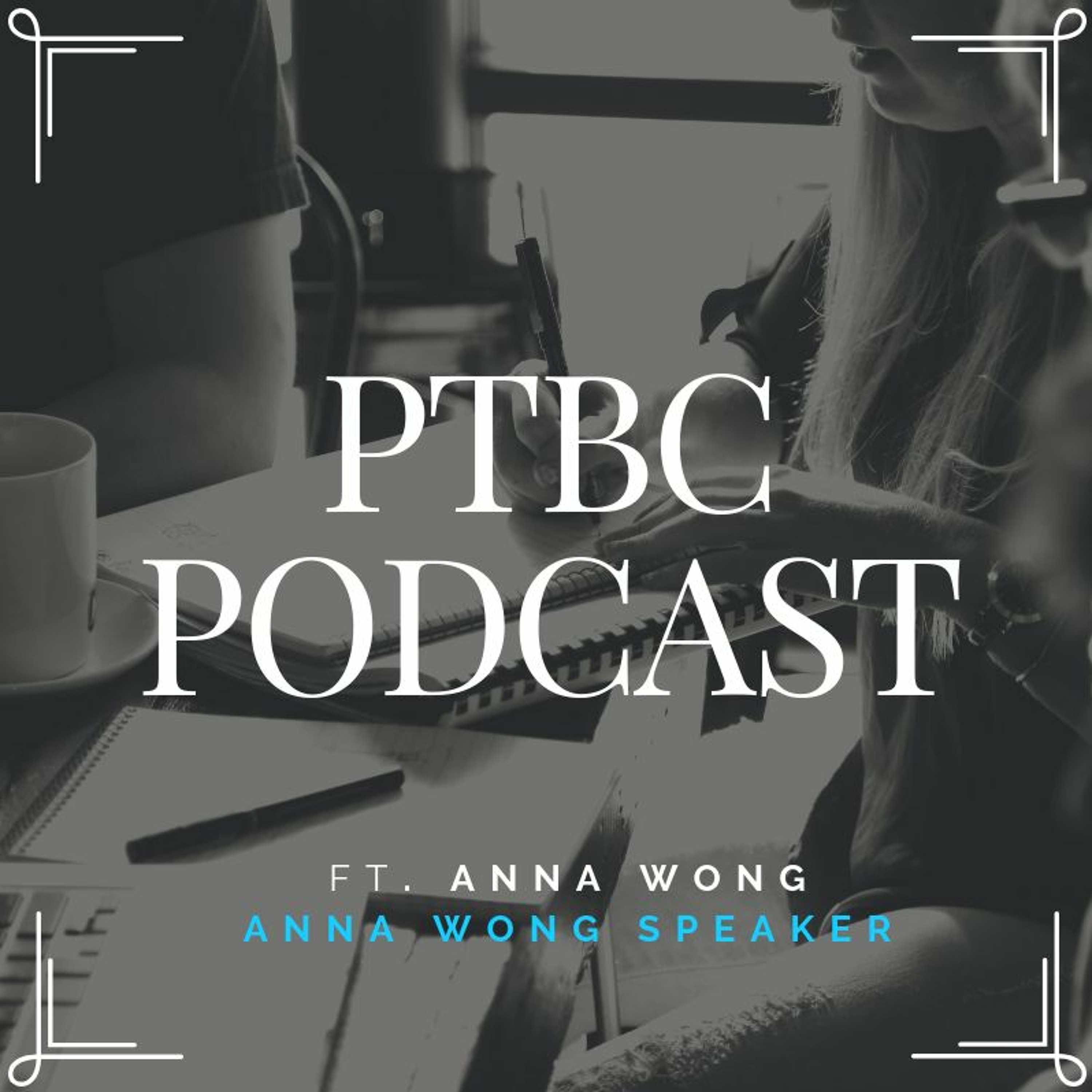 PTBC Podcast