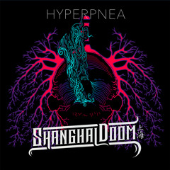 Shanghai Doom - Hyperpnea