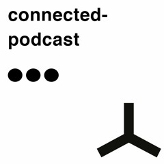 connected podcast