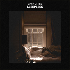 Dark Cities - Sleepless