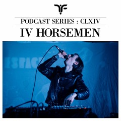 The Forgotten CLXIV: IV Horsemen (live rec)