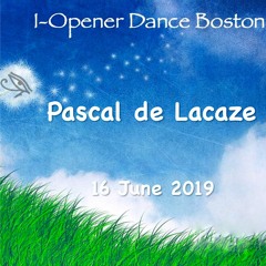 I - Opener Ecstatic Dance Boston 16 June 2019