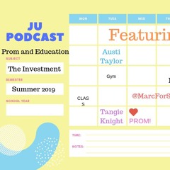 Investments: Prom and Education Podcast