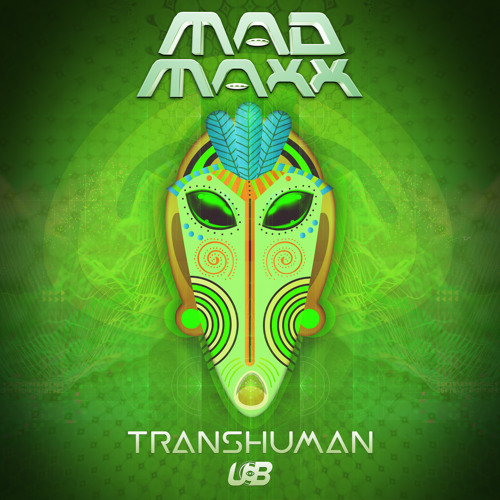 Mad Maxx - Transhuman (Original Mix)