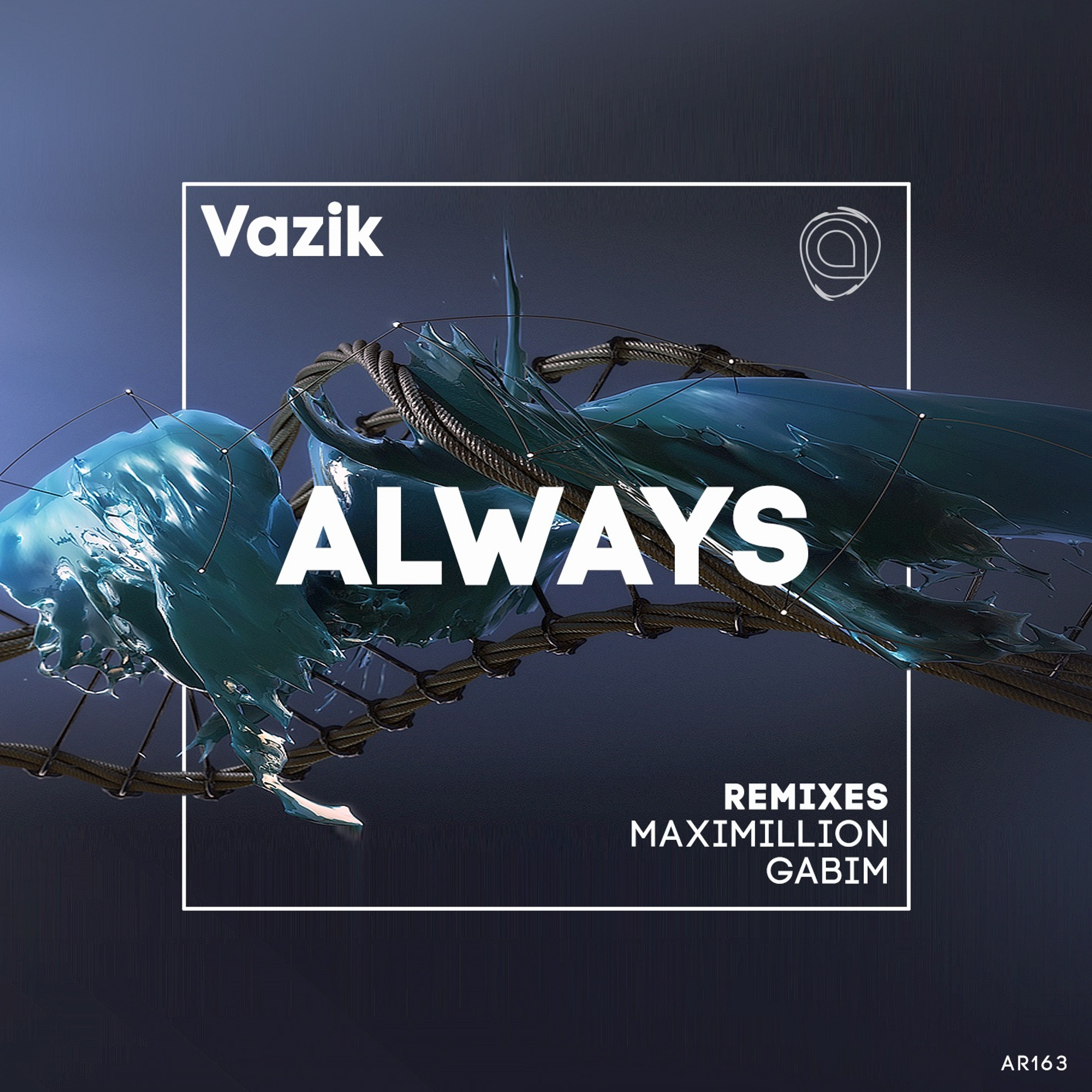Vazik - Always (Maximillion's Bunker Morning Remix) - AR163 episode artwork