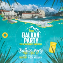 Balkan Party Tyrol Budva 2k19 - DJ GOX & DJ ARSA