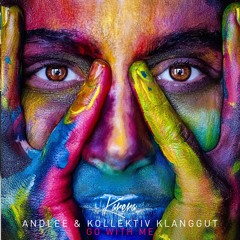 Andlee & Kollektiv KlangGut - Go With Me_snip