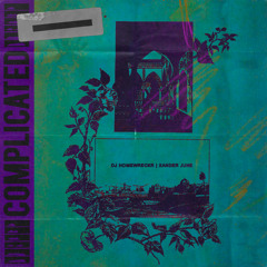 Complicated Ft. Xander June