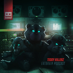 EATBRAIN Podcast 092 by Teddy Killerz