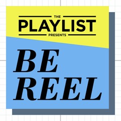 Be Reel (with Noah Ballard & Chance Solem-Pfeifer)