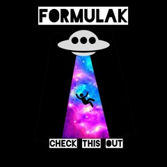 FormulaK - Check This Out