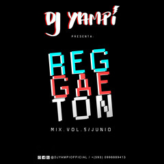 Stream DJ Yampi - Reggaeton Mix Vol. 5 (Junio 2019) "DESCARGA EN BUY" by DJ  YAMPI OFFICIAL ✓ | Listen online for free on SoundCloud