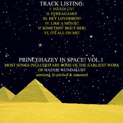 PRINCEHAZEY IN SPACE!  VOL. 1 [HAZARI WUNDALUST]