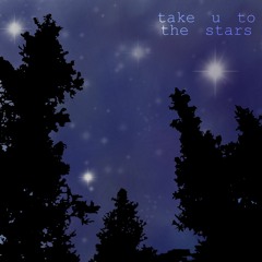 take u to the stars ✧・ﾟ:*