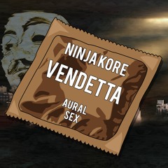 [ASX041] Ninja Kore - Vendetta