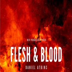 Flesh & Blood