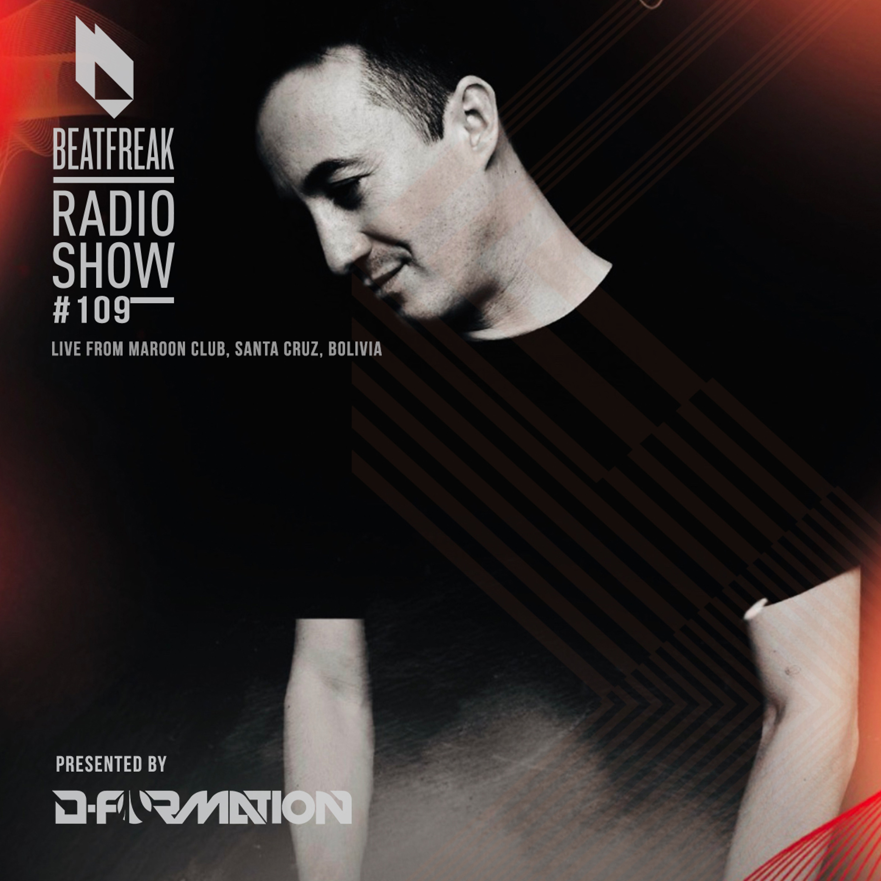 Beatfreak Radio Show by D-Formation #109 | D-Formation live @club Maroon, Bolivia