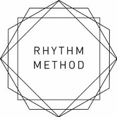 Rhythm Method June 2019 Promo