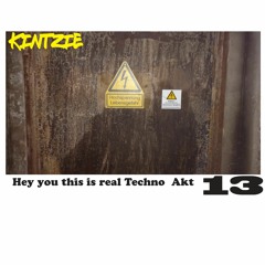 2019 - 05 - 12 Hey you This is real Techno Akt 13