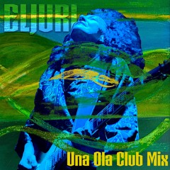 Una Ola Club Mix
