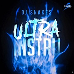 Dj Snakes - Ultra Instru
