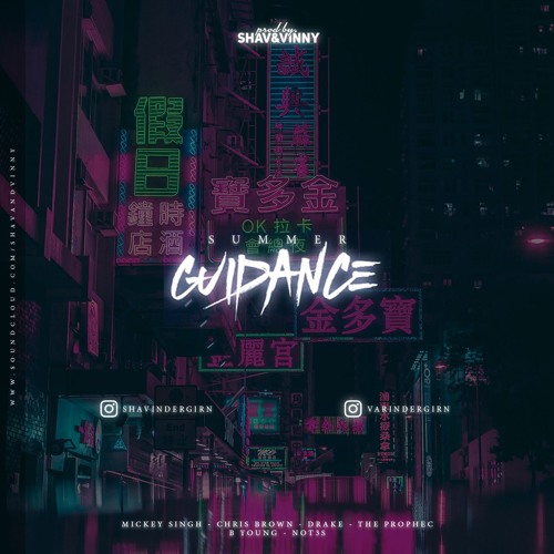 Summer Guidance (prod by. Shav & Vinny)