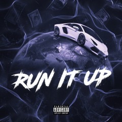 Run It Up (Prod. Sono)