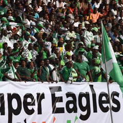 AFCON 2019 - The Super Eagles - Part 1