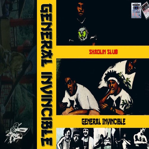 GENERAL INVINCIBLE - SHAOLIN SLUM!