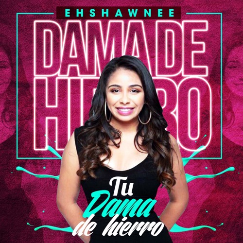 Stream EhShawnee - Tu Dama De Hierro by EhShawnee | Listen online for free  on SoundCloud