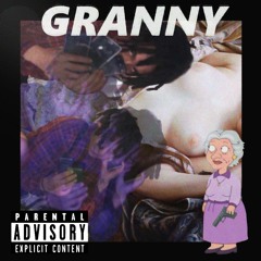 Granny😈 (prod, Austin Cartier)