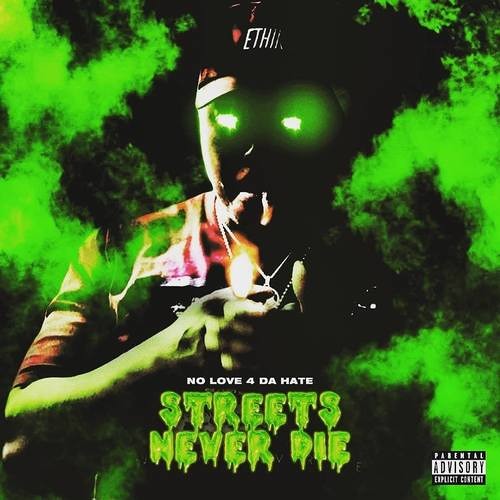 Streets Never Die