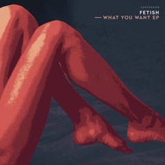 FETISH - Let You Go