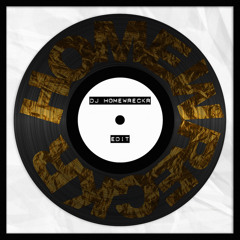 Tell Me (DJ HOMEWRECKR Intro Edit) [BUY = FREE EDIT PACK]