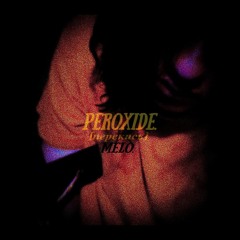 peroxide [перекись] ft nøbødy (prod. yondo)