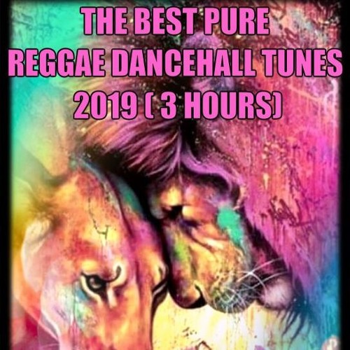 The best pure reggae dancehall tunes 2019 3 hour by elvira