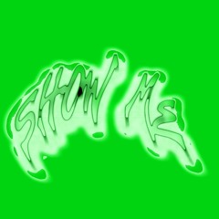 Show Me w/ Frankie Doppler (Prod. Soul Stealer x Seph)