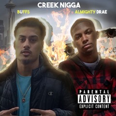 Almighty Drae- creek nigga Ft Robb