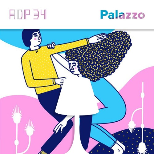 Palazzo - Alter Disco Podcast 34