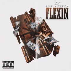 Jefe "Flexin" (ft Lil Teezyy)