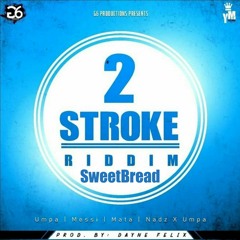 2 Stroke Riddim Mix 2k19 Dennery Segment (G6 Productions)