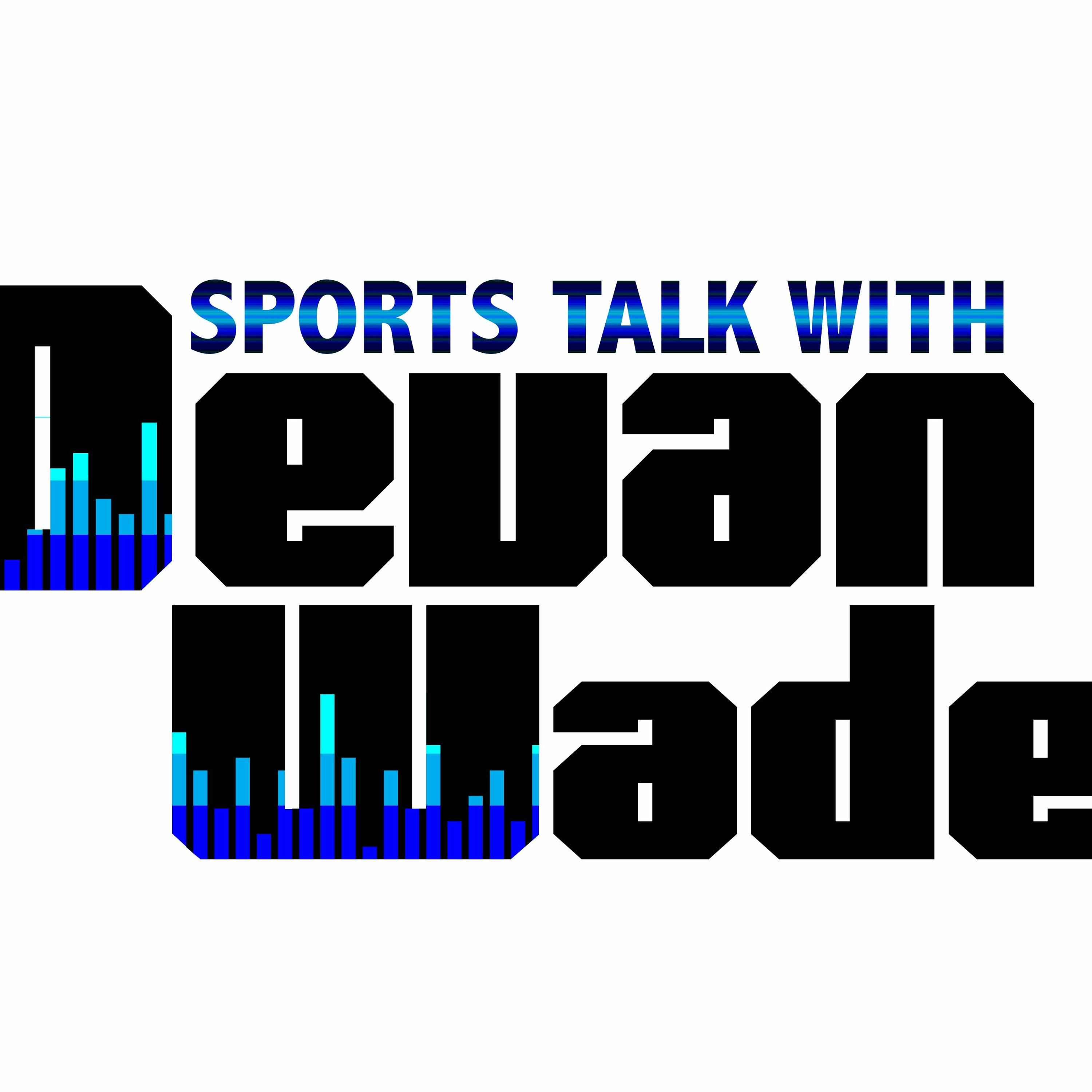 Sports Talk With Devan Wade