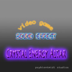 Crystal Energy Altar Sound Effect