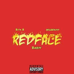 Bita B X WgWavvy- Redface Baby