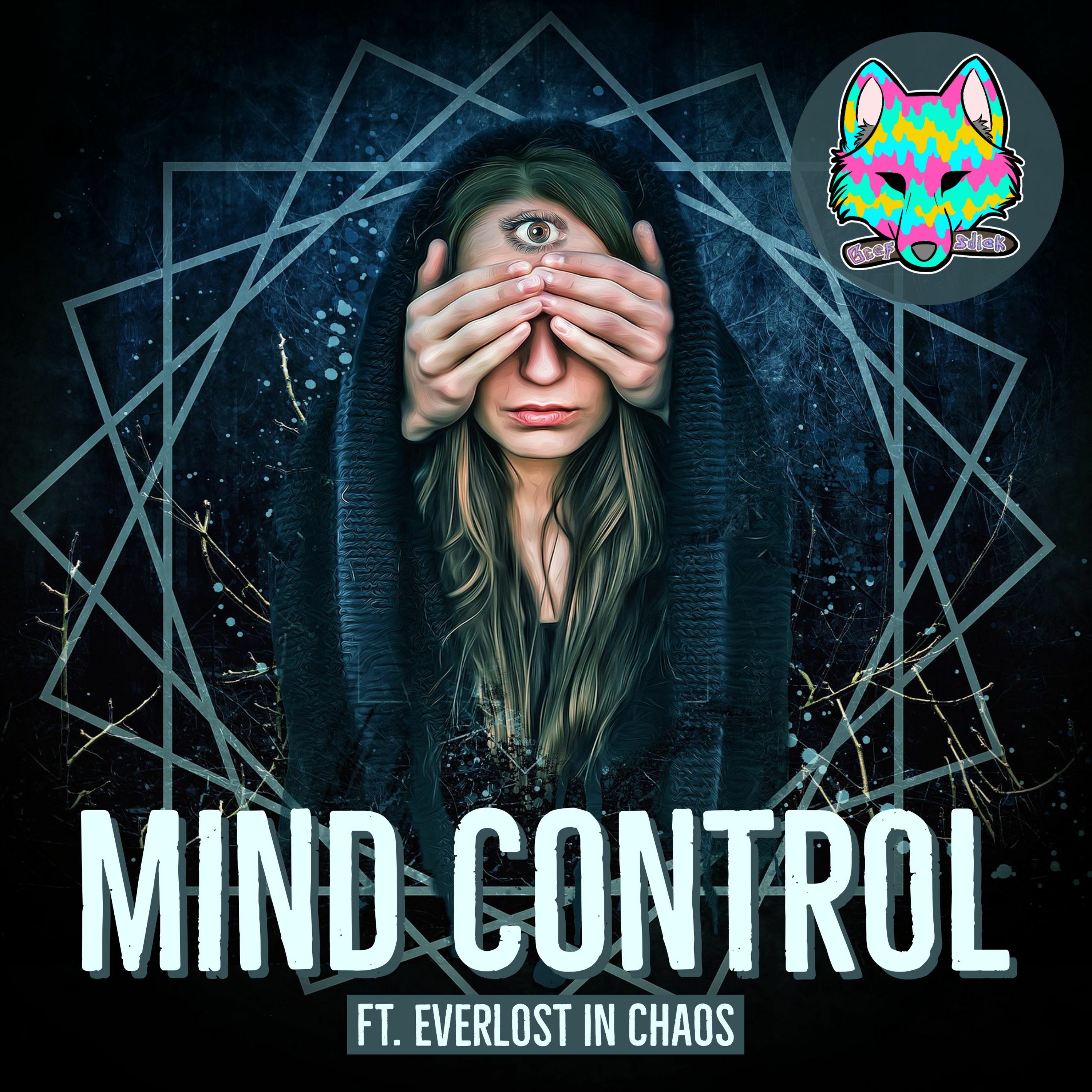 Mind Control (feat. Everlost in Chaos) [OUT NOW] episode artwork