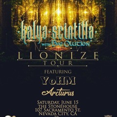 Lionize Tour W/ Yohm & Kalya Scintilla